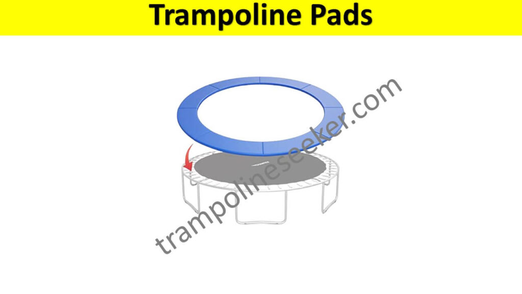 the trampoline pads