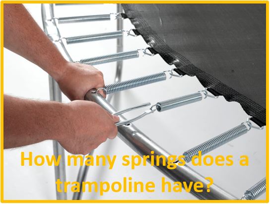 how many springs does a trampoline have