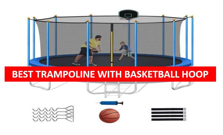 12 Best Trampolines With Basketball Hoop To Buy In 2023